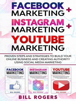 cover image of Facebook Marketing + Instagram Marketing + YouTube Marketing